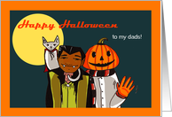 Gay Halloween Greeting - to my dads card