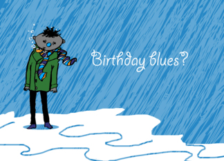 Birthday Blues?