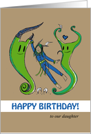 Monster Birthday Greetings - to our daughter card
