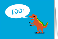 Look Good For a Dinosaur - 100th BIrthday card