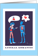 Literal Romantic - Robot Love in Binary card