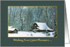 Cozy Winter Cabin - Wishing You Quiet Pleasures card
