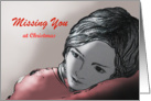 Missing you - at Christmas card