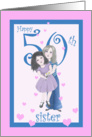 Happy 50th Birthday Sister-drawing of two young sisters hugging card
