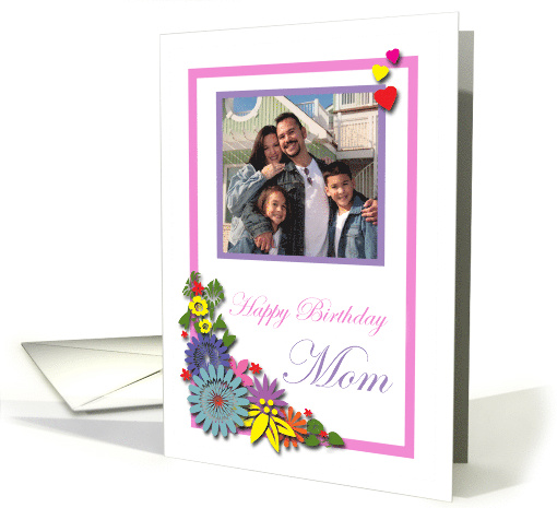 Birthday Mom- Hearts and Flowers customizable card (1488598)