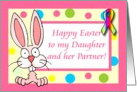 Happy Easter - To my daughter & her partner card