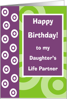 Happy Birthday - Daughter’s Partner card