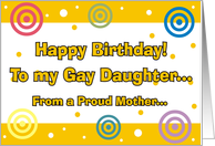 Happy Birthday - Gay Daughter card