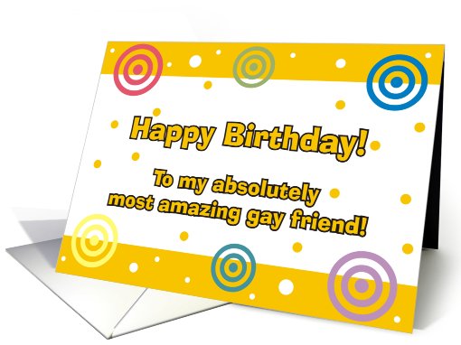Happy Birthday - To my Gay Friend card (829884)