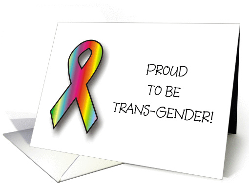 Announcement - Proud to be Trans-gender card (832774)