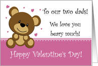 Valentine - To our two dads card