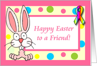Happy Easter - To a Friend card