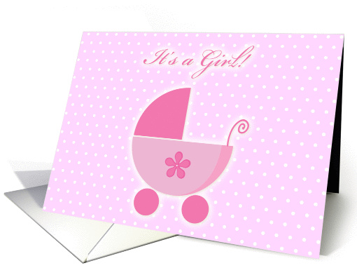 It's A Girl Pink Carriage on Pink Polka Dots card (842542)
