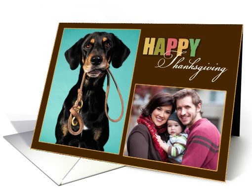 Happy Thanksgiving 2 Pictures Photo card (853515)