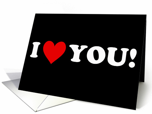 I Love (heart) You- Valentine's Day card (861566)