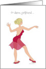 Dance Girlfriend it’s your Birthday card