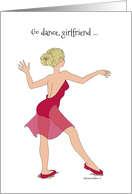 Dance Girlfriend it’s your Birthday card