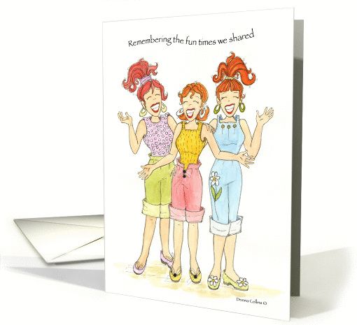 Three girlfriends laughing remembering fun times card (920126)