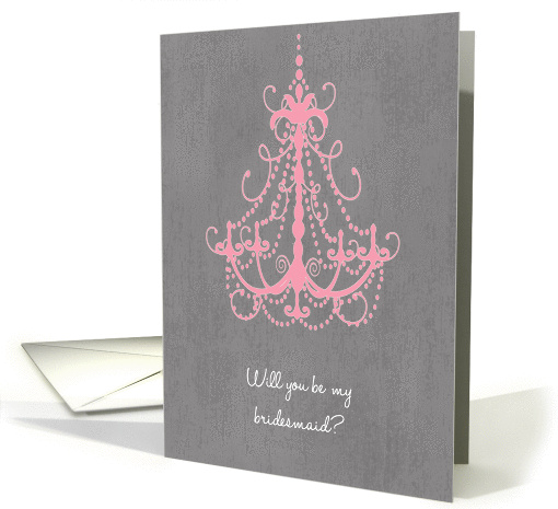 Swanky Chandelier - Bridesmaid card (836768)