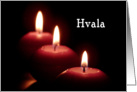 Hvala means Thank You in Slovenian, burning candles card