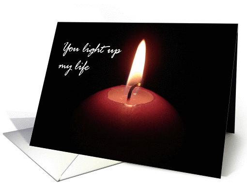You light up my life - I miss you card (842700)