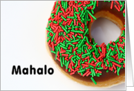 Mahalo means Thank You in Hawaiian - Doughnut card