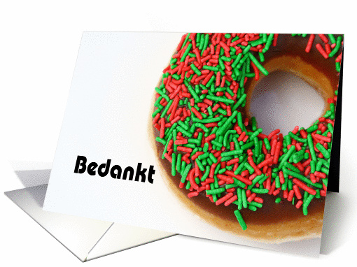 Bedankt means Thank You in Dutch - Doughnut card (845043)