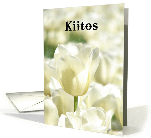 Kiitos means Thank you in Finnish - White Tulips card (845556)