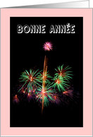 Happy New year in French Bonne Anne- Fireworks card