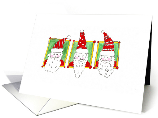 Three Happy and Cute Santa's Wearing Fun and Fancy Santa Hats card
