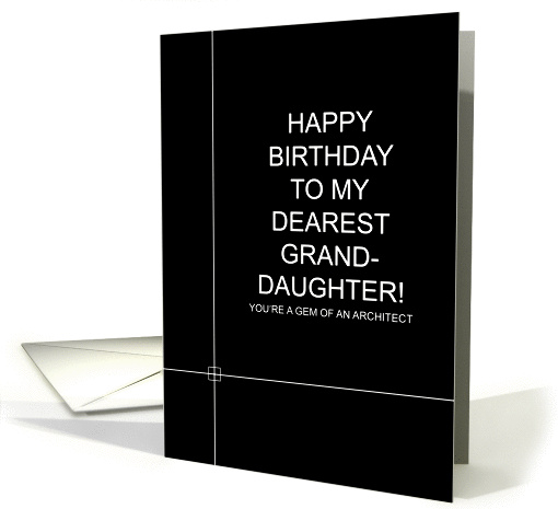 CAD Birthday wish for Architect Granddaughter card (894956)