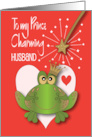 Hand Lettered Valentine’s Day for Husband Frog Prince in Crown card