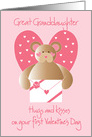 First Valentine’s Day Great Granddaughter with bear card