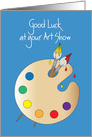 Good Luck at your Art Show with palette and brushes card