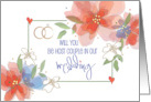 Hand Lettered Be Host Couple in Wedding Floral Bouquets and Rings card