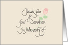 Thank you for your Donation in Memory of with Pink Long Stem Rose card
