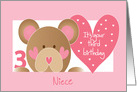 Birthday Card for Niece’s 3rd Birthday, Teddy Bear and Hearts card