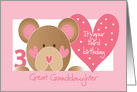 3rd Birthday Great Granddaughter, Teddy Bear and Hearts card