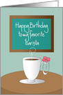 Birthday to favorite Barista with coffee cup and bow card