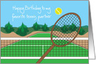 Happy Birthday to Favorite Tennis Partner, Tennis Racquet and Ball card