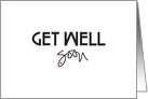 Business Employee Get Well Soon with Handlettering card