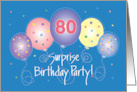 Hand Lettered 80th Surprise Birthday Party Invitation with Balloons card