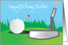 Happy Birthday for Brother with Golf Ball and Putter card