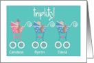 Announcement of Baby Triplets Two Boys One Girl with Custom Names card