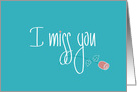 Hand Lettered I miss You, with Long Stem Pink Rose on Teal Green card