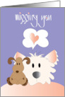 Hand Lettered Missing You with Fluffy Dog and Toy Dog From All of Us card
