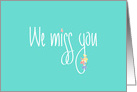 We miss You in Handlettering, Cute Flowers on Bright Mint Green card