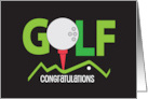 Congratulations for Golf with White Golf Ball on Red Tee with Fairway card
