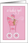 New Baby Congratulations, Baby Girl in Pink Stroller with Teddy Bear card