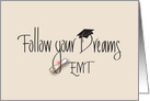 Certification Follow Your Dreams for EMT - Paramedic card